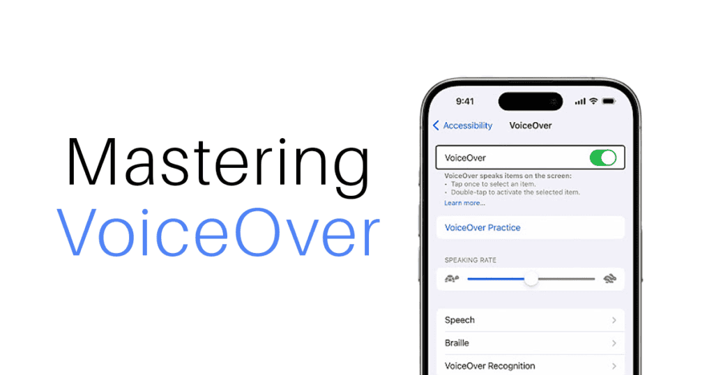 Mastering VoiceOver: A Comprehensive Guide to Enhancing Accessibility on iOS Devices