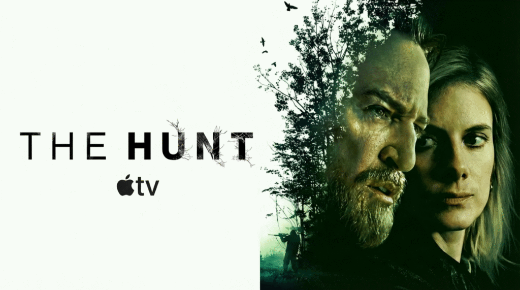 Poster for Apple TV’s thriller series The Hunt showing two main characters’ faces blended with a forest silhouette and a hunter aiming a rifle.