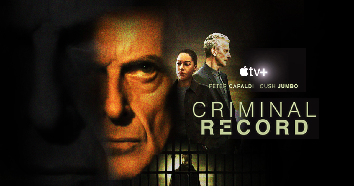 Apple TV Plus promotional poster for Criminal Record featuring Peter Capaldi and Cush Jumbo with the series title text.